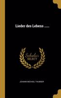 Lieder des Lebens ......