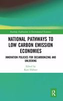 National Pathways to Low Carbon Emission Economies: Innovation Policies for Decarbonizing and Unlocking