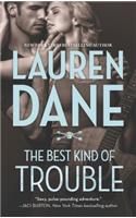 The Best Kind of Trouble