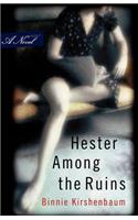 Hester Among the Ruins