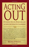 Acting Out: Outlining Specific Behaviors and Actions for Effective Leadership