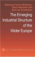 The Emerging Industrial Structure of the Wider Europe