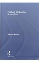 Feature Writing for Journalists