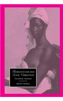 Romanticism and Slave Narratives