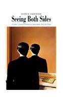 Seeing Both Sides: Classic Controversies in Abnormal Psychology