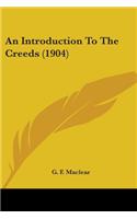 Introduction To The Creeds (1904)