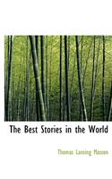 The Best Stories in the World