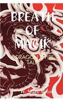 Breath of Magik
