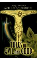 Tales of Evil and Good