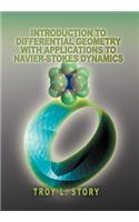 Introduction to Differential Geometry with applications to Navier-Stokes Dynamics