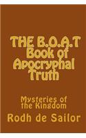 B.O.A.T (Book of Apocryphal Truth)