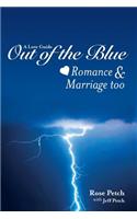 A Love Guide Out of the Blue: Romance and Marriage Too