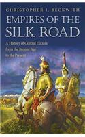 Empires of the Silk Road: A History of Central Eurasia from the Bronze Age to the Present(English)
