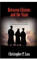 Between Citizens and the State