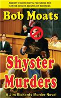Shyster Murders