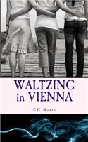 WALTZING in VIENNA