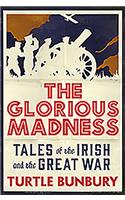 Glorious Madness