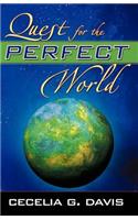 Quest for the Perfect World