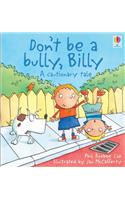Don't be a bully Billy