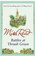 Battles at Thrush Green