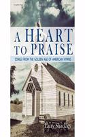 A Heart to Praise