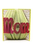 Artfolds: Mom: Being a Mom
