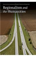 Regionalism and the Humanities