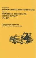 Register of Seamen's Protection Certificates from the Providence, Rhode Island Customs District, 1796-1870