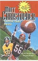 Catch That Pass!: (Matt Christopher Sports Classics)