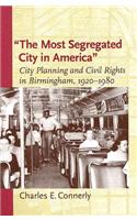 The Most Segregated City in America