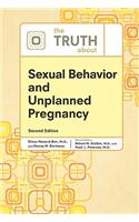 Truth about Sexual Behavior and Unplanned Pregnancy