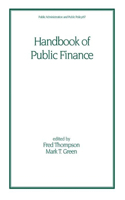 Handbook of Public Finance: (Public Administration and Public Policy)