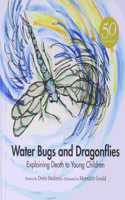 Water Bugs and Dragonflies