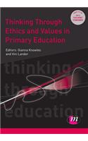 Thinking Through Ethics and Values in Primary Education
