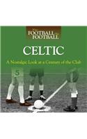 When Football Was Football: Celtic