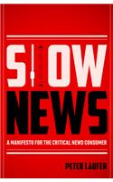 Slow News