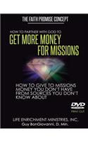 How To Partner With God To GET MORE MONEY FOR MISSIONS