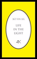 Life in the Light