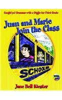 Caught'ya! Grammar with a Giggle for Third Grade: Juan and Marie Join the Class