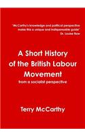 Short History of the British Labour Movement