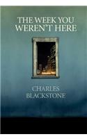 The Week You Weren't Here