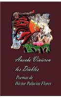 Anoche Vinieron Los Diablos