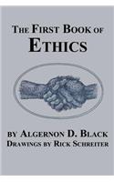 First Book of Ethics