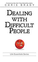Dealing With Difficult People