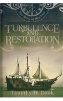 Turbulence and Restoration