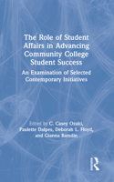 The Role of Student Affairs in Advancing Community College Student Success
