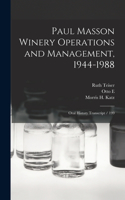 Paul Masson Winery Operations and Management, 1944-1988