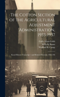 The Cotton Section of the Agricultural Adjustment Administration, 1933-1937