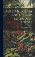 Forest Nurseries and Nursery Methods in Europe