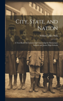 City, State, and Nation